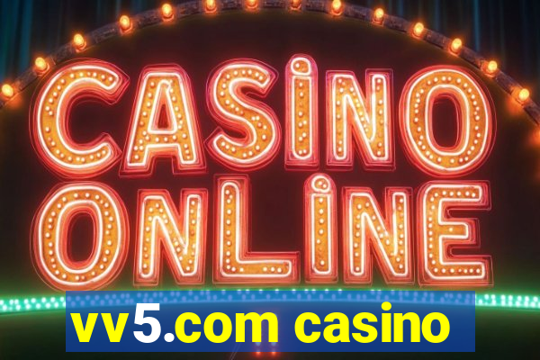 vv5.com casino